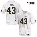 Notre Dame Fighting Irish Youth Marcus Thorne #43 White Under Armour Authentic Stitched College NCAA Football Jersey GKW7899ZC
